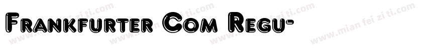 Frankfurter Com Regu字体转换